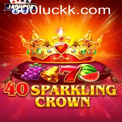 Exploring the Intricacies of the 40SparklingCrown Game with a Touch of 800luck