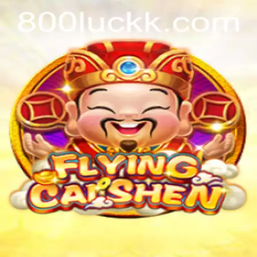 Unveiling the Mystical World of FlyingCaiShen: A Journey to 800Luck