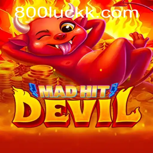 MadHitDevil: Unraveling the Secrets of Adventure and Luck with 800luck