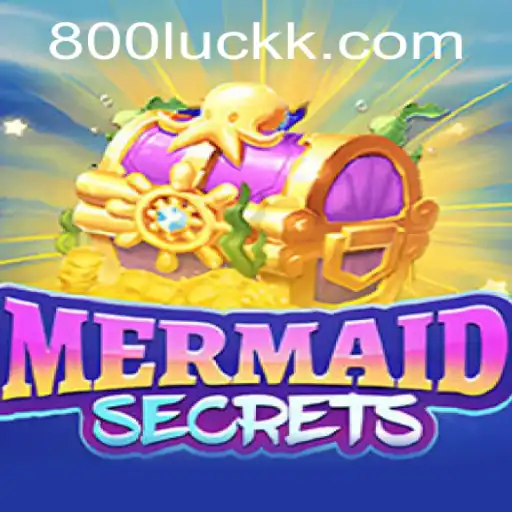 Dive into the Enchantment of MermaidSecrets and Discover the Magic of 800luck